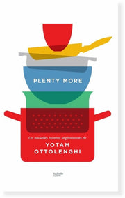 Livre culinaire Plenty More Ottolenghi - Hachette - The Cool Republic