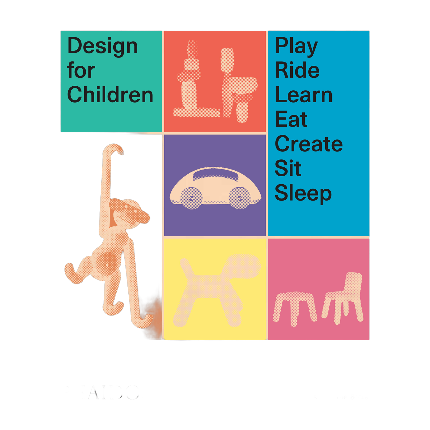 Buch " Design for children: Play, Ride, Learn, Eat, Create, Sit, Sleep".