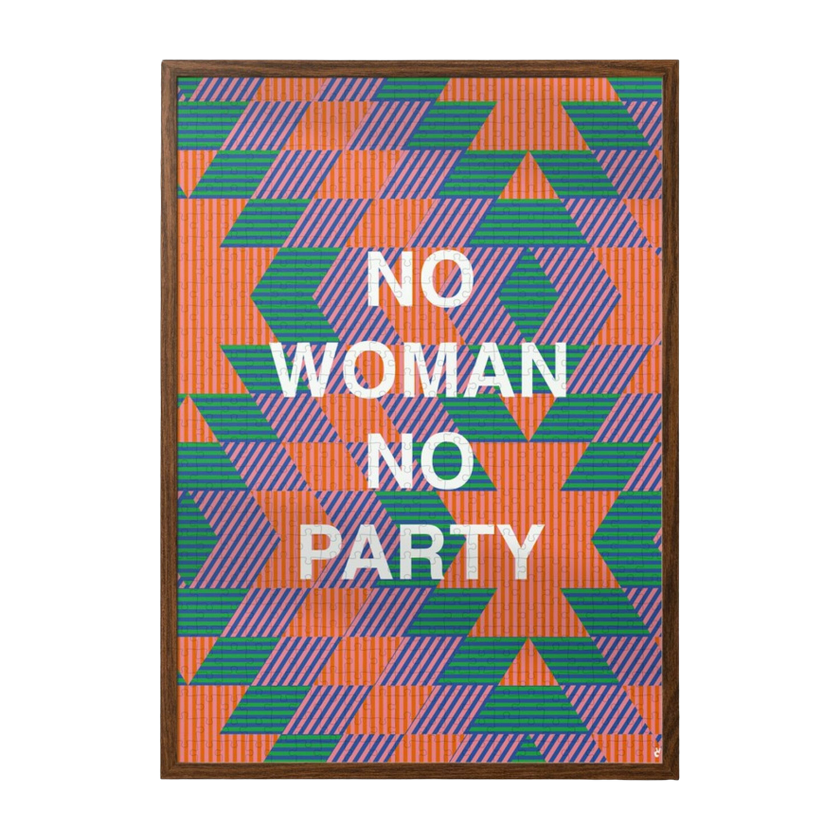 Puzzle de 1000 pièces No woman no party - Piece & Love - The Cool Republic